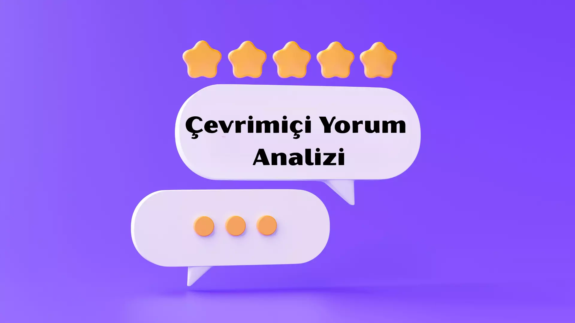 çevrimiçi yorum analizi Çevrimiçi Yorum Analizi