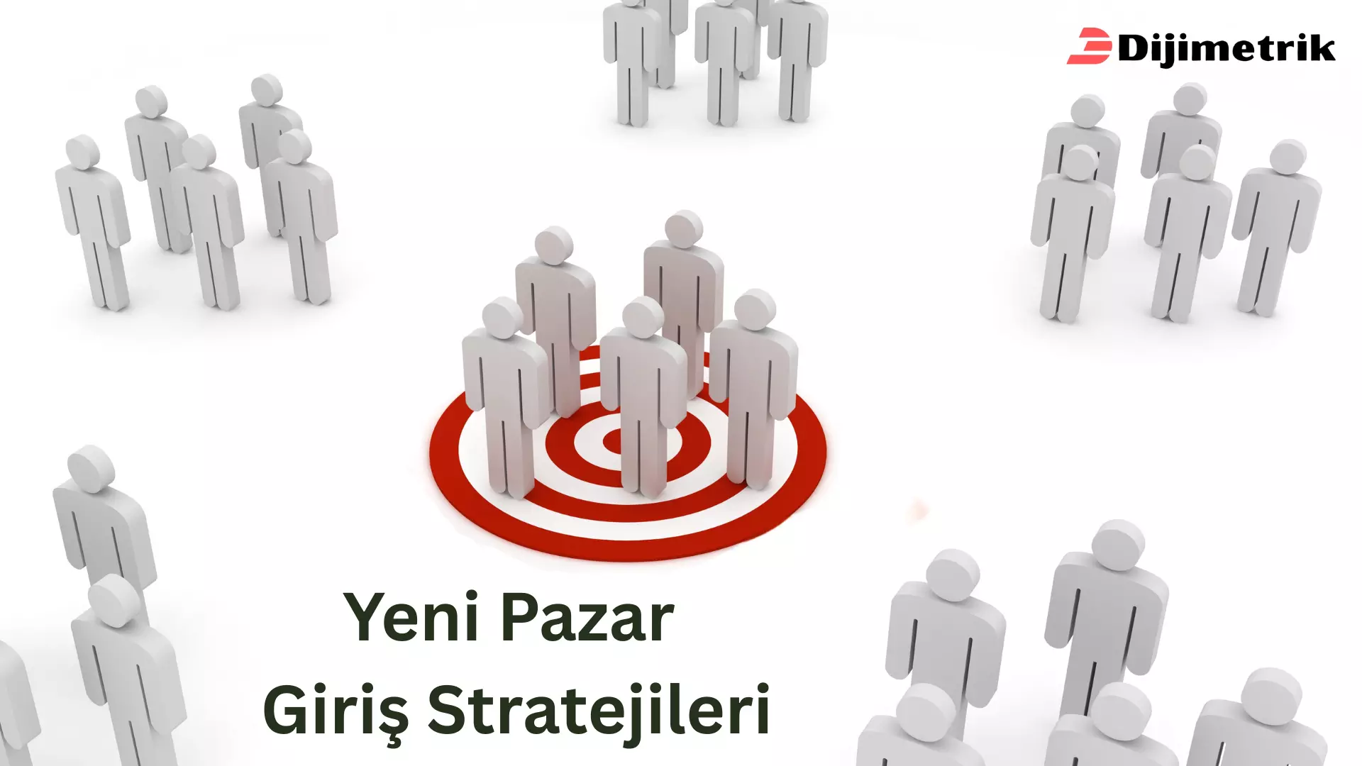 Yeni Pazar Giriş Stratejileri