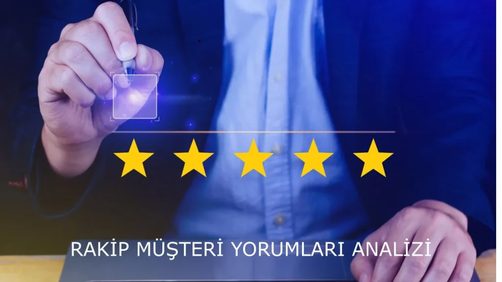 Rakip müşteri yorumları analizi - yıldız değerlendirme